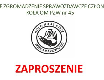 Walne Zgromadzenie Sprawozdawcze Czlonków Koła nr 45